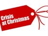 Crisis at Christmas…will you volunteer?